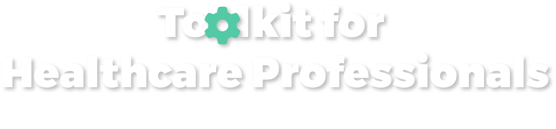 Toolkit for Healthcare Professionals